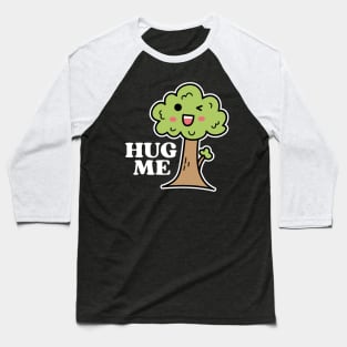 Hug Me Kawaii Tree Hugger Baseball T-Shirt